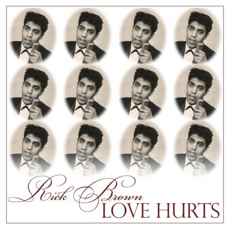 Rick Brown Love Hurts Cd front